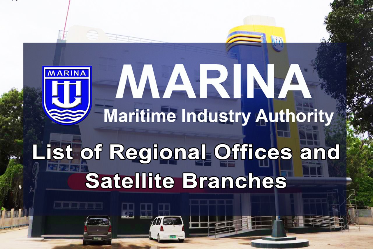 List of MARINA Regional Offices and Satellite Branches 2023 Seaman
