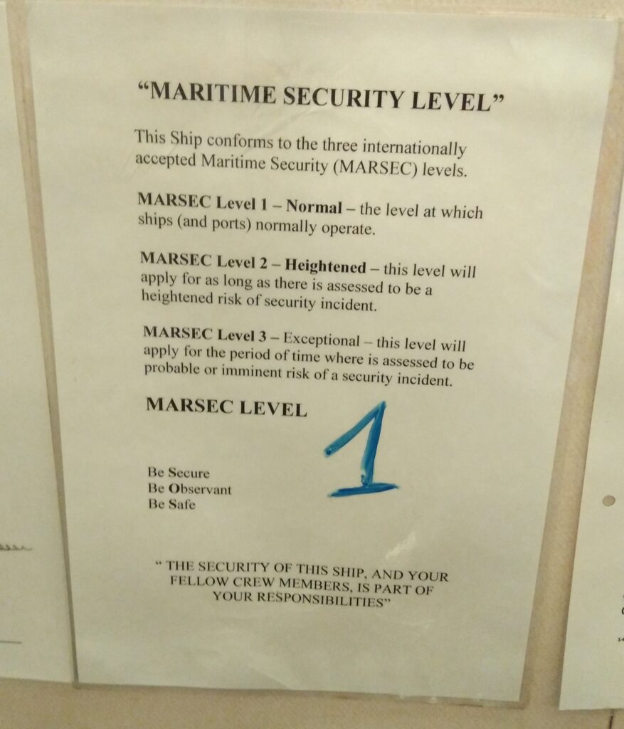 Maritime Security Level Displayed On Board.