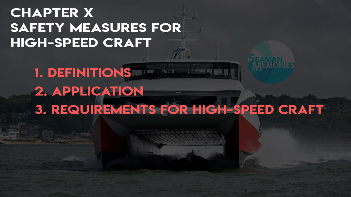 SOLAS Chapter X - Safety measures for high-speed craft