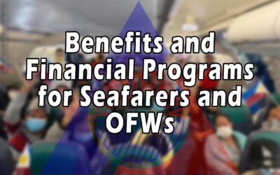 Benefits/ Financial Programs for Seafarers and OFWs from OWWA