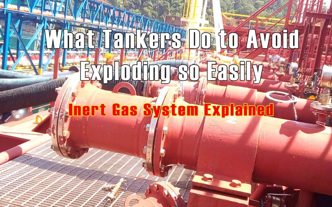 Inert Gas System: The Secret Weapon of Tanker Ship Safety