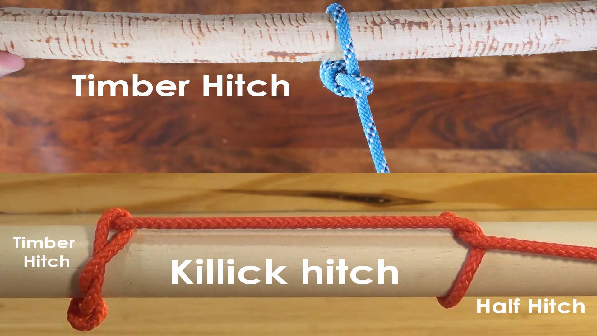 Timber Hitch and a Killick Hitch