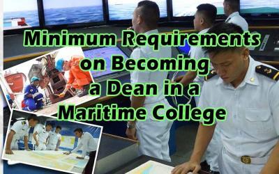 Minimum Requirements for Becoming a Dean in a Maritime College