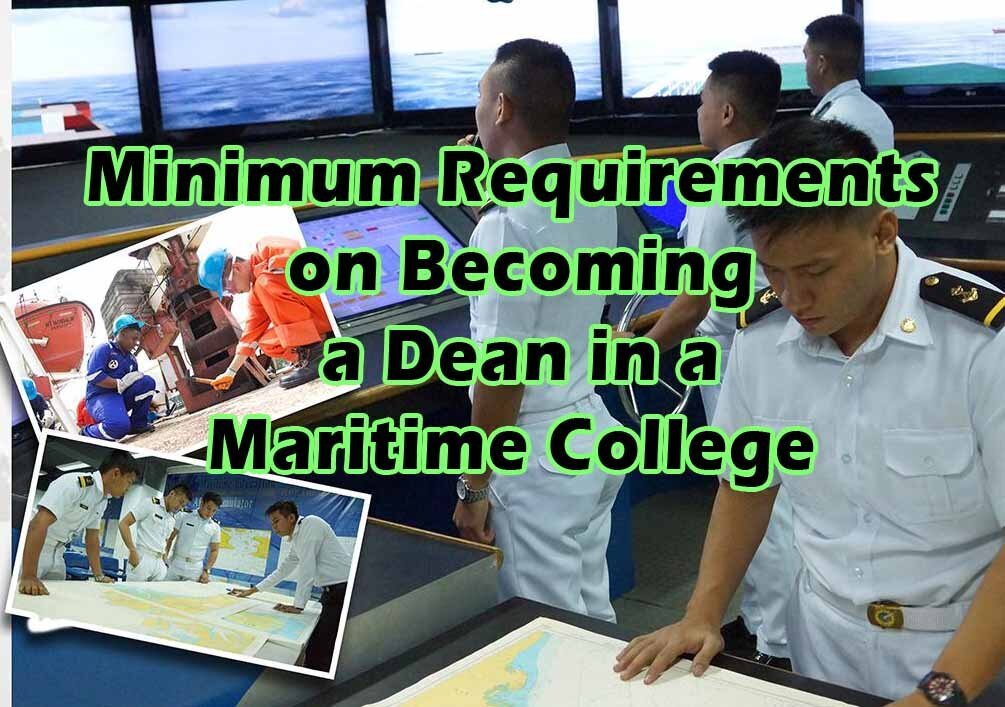 Minimum Requirements for a Dean in a Maritime College Seaman