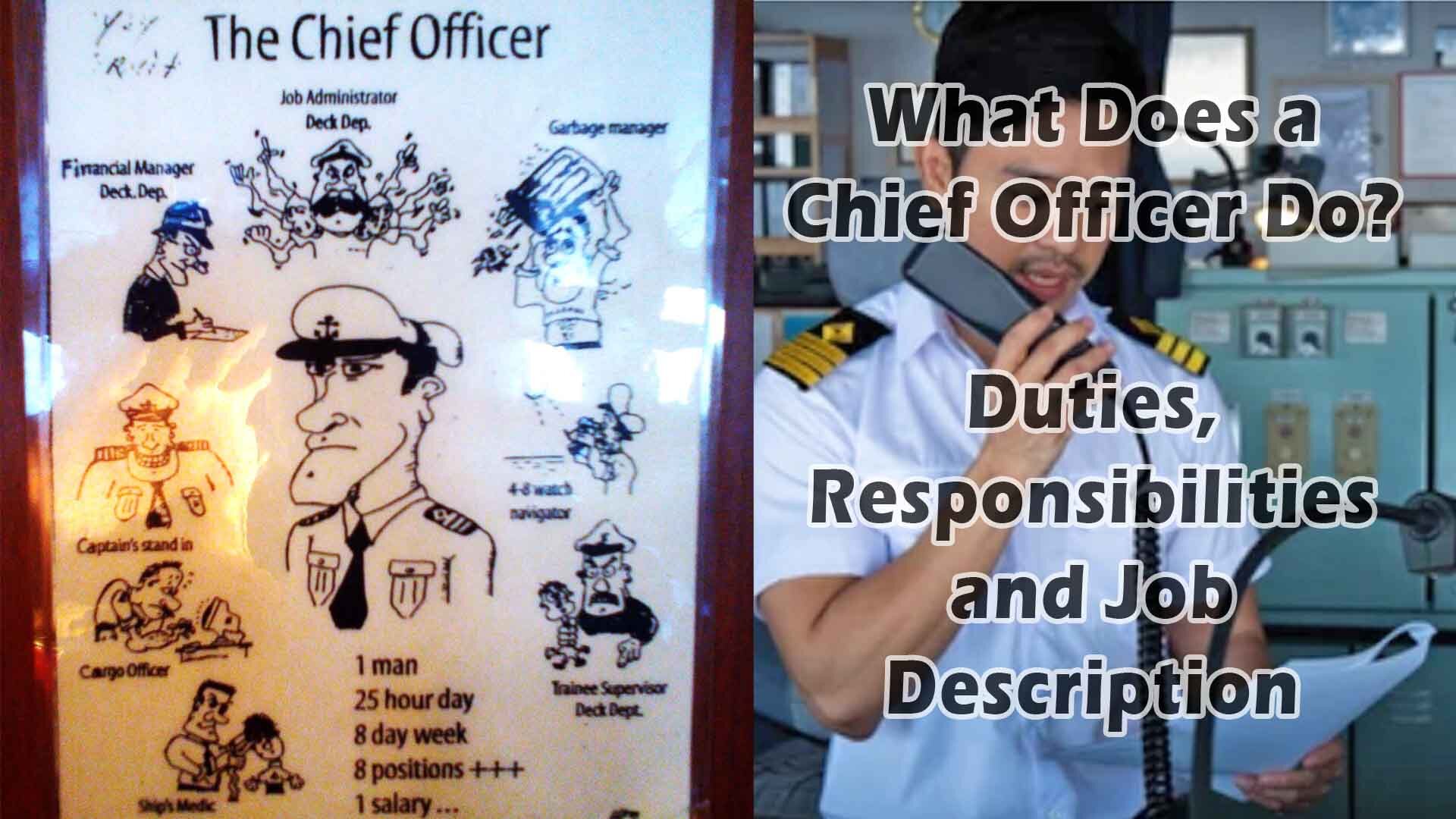 Two images side-by-side: on the left is a caricature of a Chief Mate's duties, and on the right is a Chief Officer calling via VHF radio.