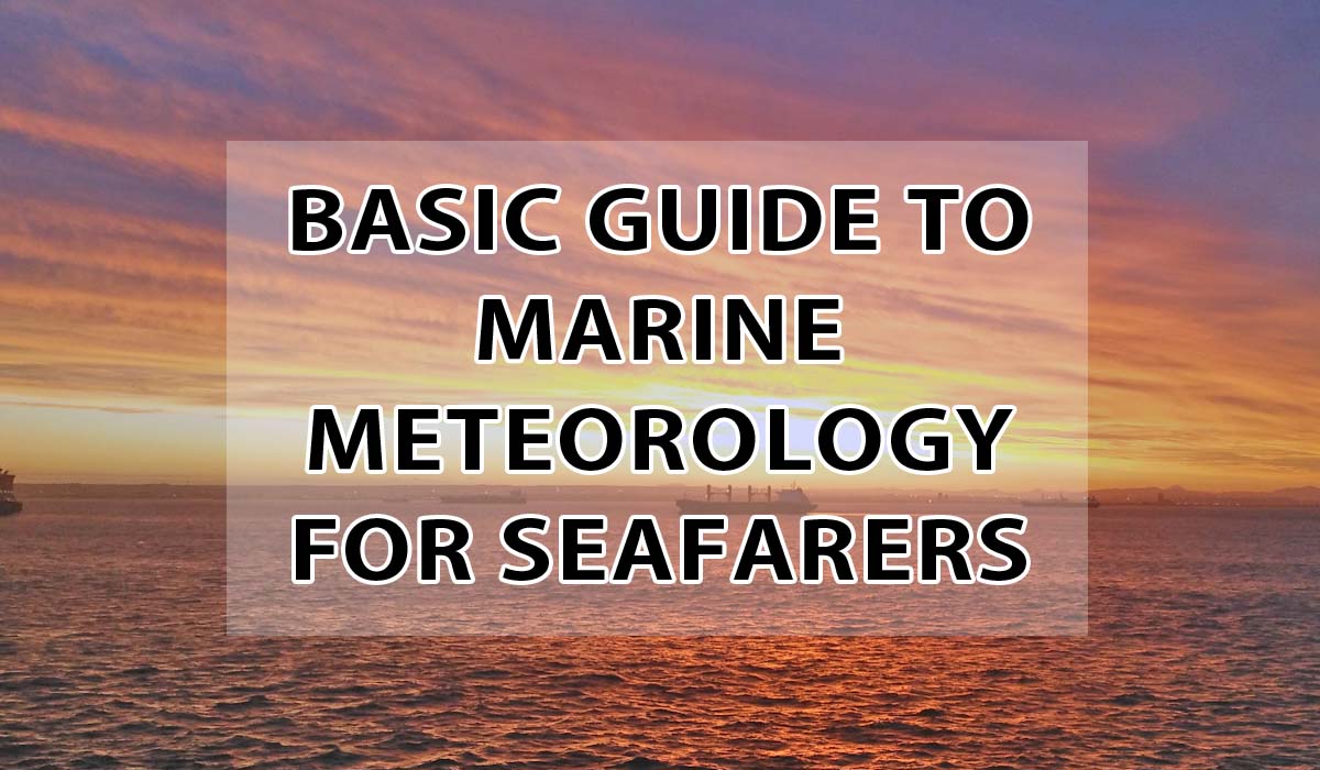 Golden sunset on the horizon with a foreground text of, "The Basics of Marine Meteorology - A Guide for Seafarers".