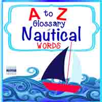 A - Z Dictionary of Nautical Words.