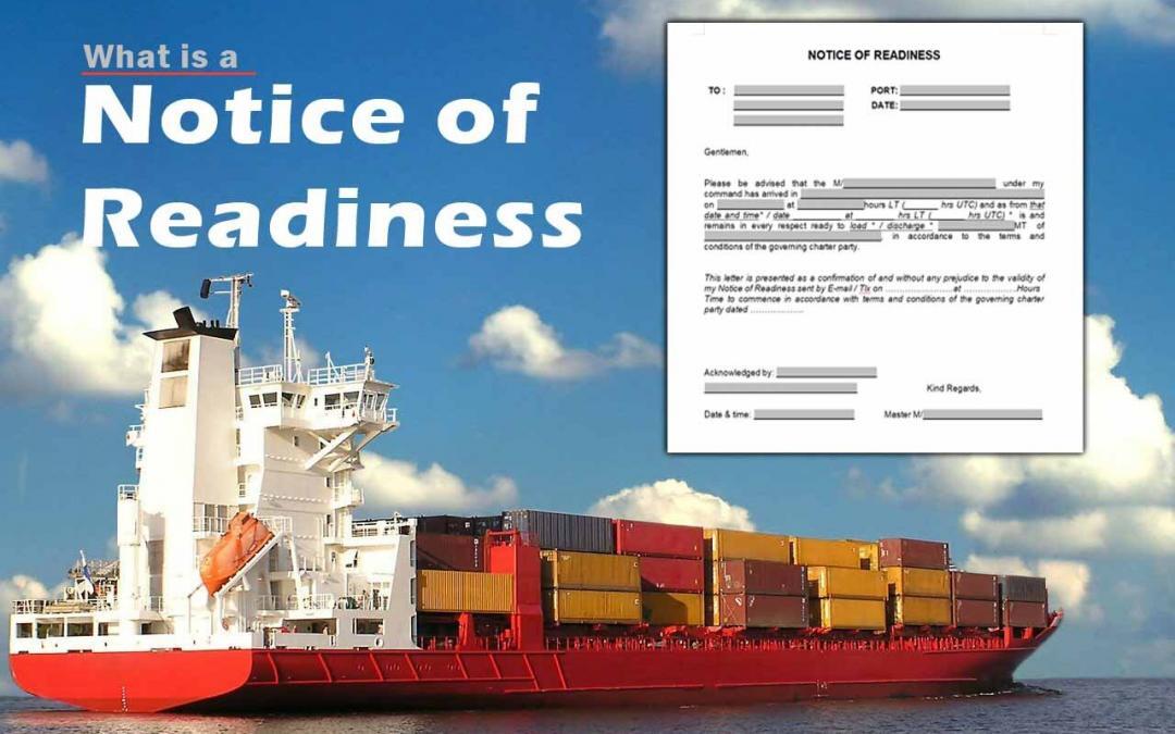 What is a Notice of Readiness? The Critical Role of NOR in Maritime Trade