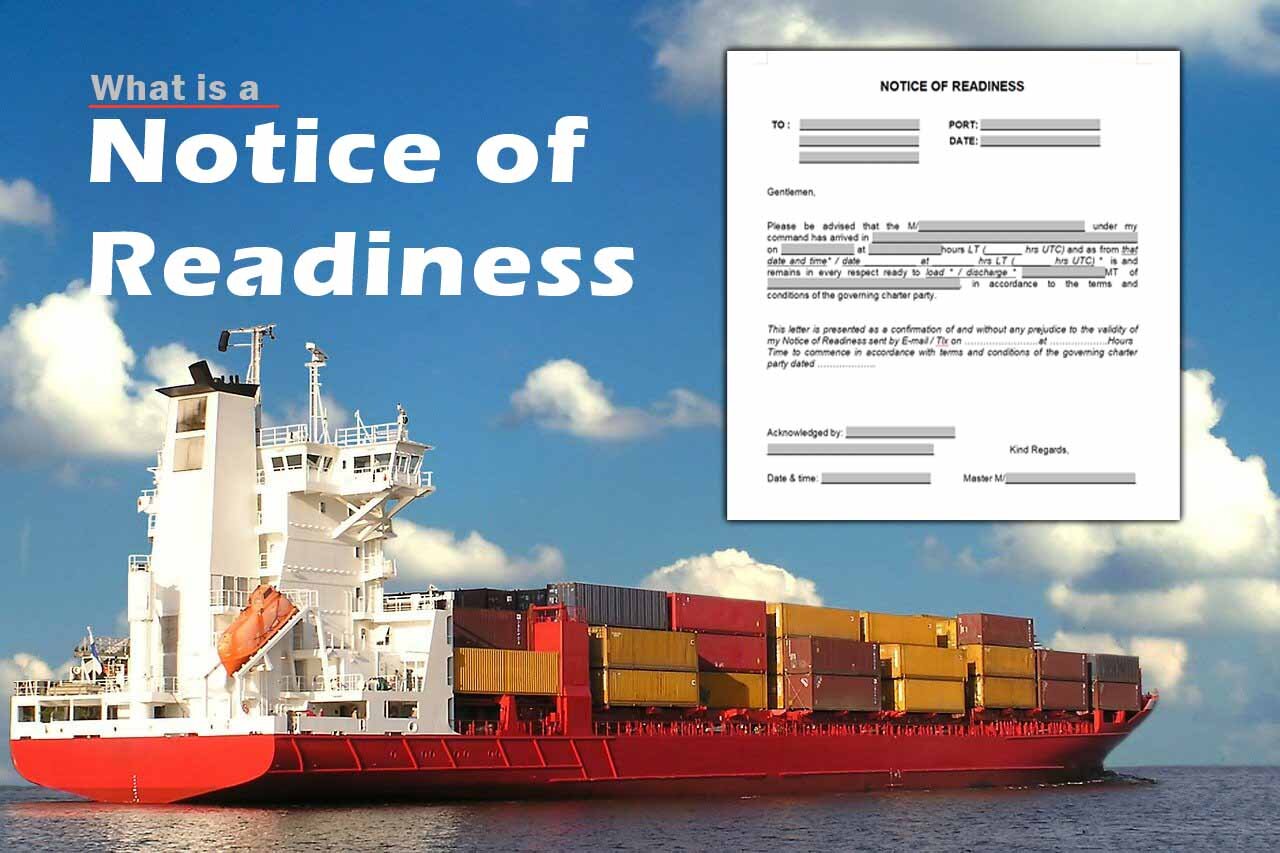 A container vessel sailing with a sample of Notice of Readiness inserted.