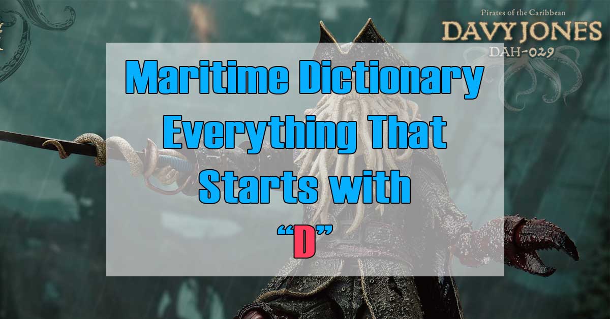 Maritime Dictionary D - Maritime Dictionary - Everything that Starts with D