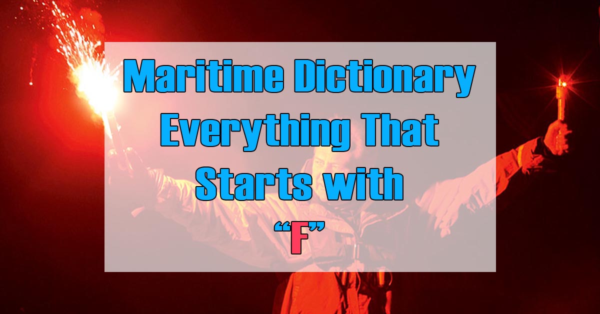 A person holding a flare in this episode of Maritime Dictionary - Everything that Starts with the Letter "F"