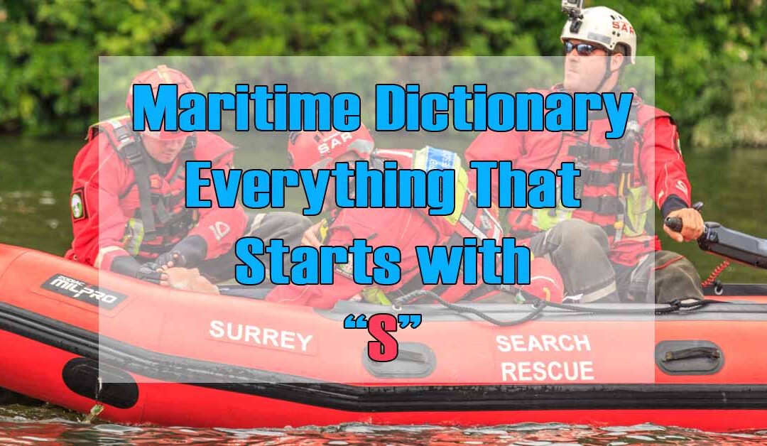 Maritime Dictionary – Everything That Starts With The Letter “S”