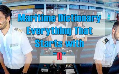 Maritime Dictionary – Everything that Starts with the Letter “O”