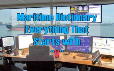 Maritime Dictionary – Everything that Starts with the Letter “V”