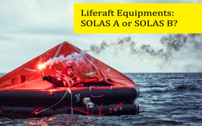 What are Your Liferaft Equipment Packs, SOLAS A or SOLAS B?