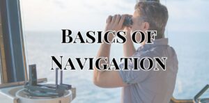 A seaman using inside the bridge using a binocular as the background for the book title, The Basics of Navigation..