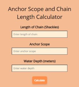 A converter/ calculator for finding the scope of the anchor, length of chain, and/ or water depth depending on two given values.