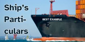 Ship’s Particulars for the vessel Best Example