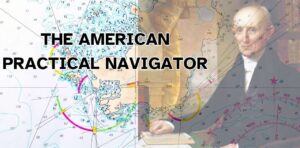 A background containing a nautical chart an an image of Bowditch for the book title, The American Practical Navigator.